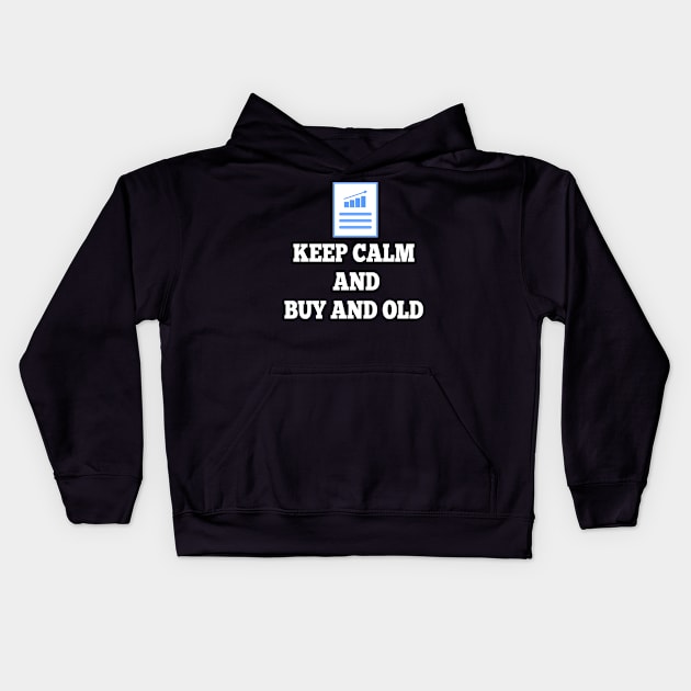 Keep calm and buy and hold Kids Hoodie by Realfashion